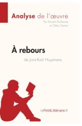 A rebours de Joris-Karl Huysmans (ISBN: 9782806210500)