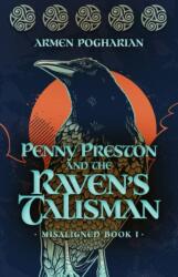 Penny Preston and the Raven's Talisman (ISBN: 9780744301281)