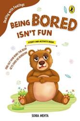 Being Bored Isn't Fun (ISBN: 9780143440703)