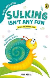 Sulking Isn't Any Fun (ISBN: 9780143440628)