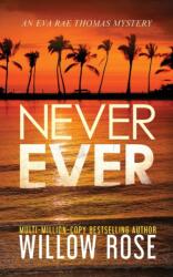 Never Ever (ISBN: 9781954139008)