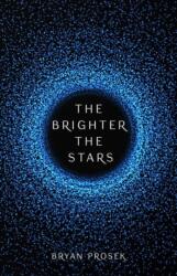 Brighter the Stars (ISBN: 9780744301236)