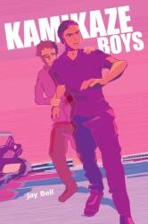 Kamikaze Boys - Jay Bell (ISBN: 9781733859738)