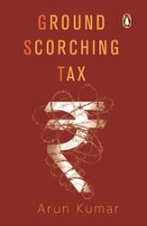 Ground Scorching Tax (ISBN: 9780670091102)