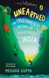 Unearthed: The Environmental History of Independent India (ISBN: 9780143450917)