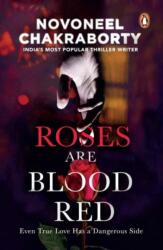 Roses Are Blood Red (ISBN: 9780143449508)