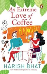 Extreme Love of Coffee (ISBN: 9780143449119)