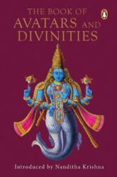 Book of Avatars and Divinities (ISBN: 9780143446880)