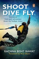 Shoot. Dive. Fly (ISBN: 9780143428671)