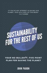 Sustainability for the Rest of Us (ISBN: 9780648918431)