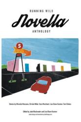 Running Wild Novella Anthology Volume 1 (ISBN: 9781947041035)