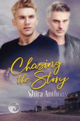 Chasing the Story (ISBN: 9781644057247)