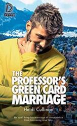 Professor's Green Card Marriage (ISBN: 9781641081658)