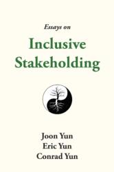Essays on Inclusive Stakeholding (ISBN: 9781949709841)