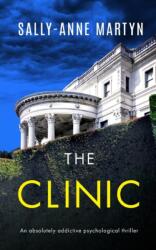 CLINIC an absolutely addictive psychological thriller (ISBN: 9781804055694)