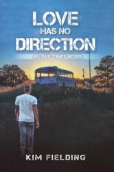 Love Has No Direction (ISBN: 9781644056912)