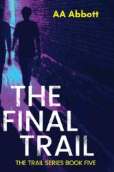 Final Trail (ISBN: 9781913395018)