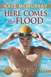 Here Comes the Flood (ISBN: 9781641081832)