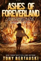 Ashes of Foreverland (ISBN: 9781951432294)