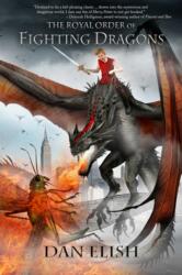 Royal Order of Fighting Dragons (ISBN: 9781944109547)