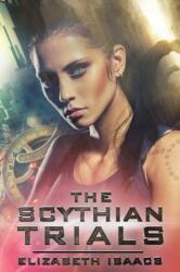 Scythian Trials (ISBN: 9781944109301)