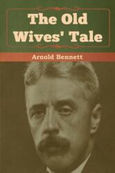 Old Wives' Tale (ISBN: 9781618956651)