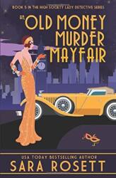 Old Money Murder in Mayfair (ISBN: 9781950054305)