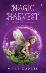 Magic Harvest Volume 1 (ISBN: 9781943858477)