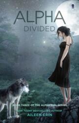 Alpha Divided (ISBN: 9781943858415)