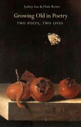 Growing Old in Poetry (ISBN: 9780999499559)