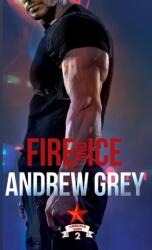 Fire and Ice (ISBN: 9781641081917)