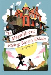Magnificent Flying Baron Estate Volume 1 (ISBN: 9781944995263)
