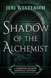 Shadow of the Alchemist (ISBN: 9781625674050)