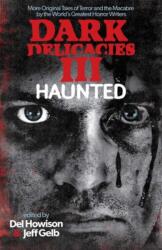 Dark Delicacies III (ISBN: 9781625673008)