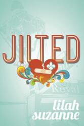 Jilted (ISBN: 9781945053641)