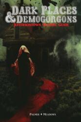 Dark Places & Demogorgons - Jeffersontown Setting Guide (ISBN: 9781387639656)