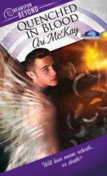 Quenched in Blood Volume 32 (ISBN: 9781641081344)