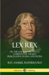 Lex Rex (ISBN: 9780359030781)