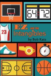 EZ and the Intangibles (ISBN: 9781947548183)