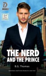 Nerd and the Prince (ISBN: 9781641080545)