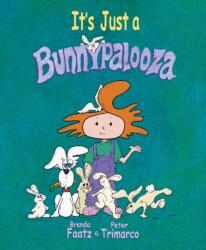 It's Just a Bunnypalooza (ISBN: 9780997085174)