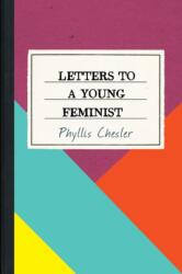 Letters to a Young Feminist (ISBN: 9781641600286)