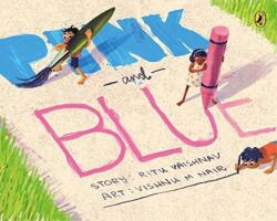 Pink and Blue (ISBN: 9780143442554)