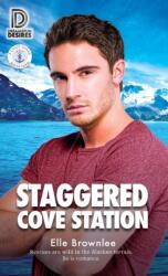 Staggered Cove Station (ISBN: 9781641080422)