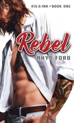 Rebel: Volume One (ISBN: 9781641080187)