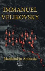 Mankind in Amnesia (ISBN: 9781906833565)
