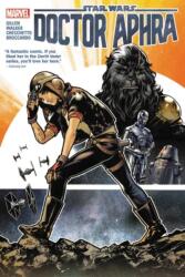Star Wars: Doctor Aphra Vol. 1 - Kieron Gillen, Jason Aaron (ISBN: 9781302913212)
