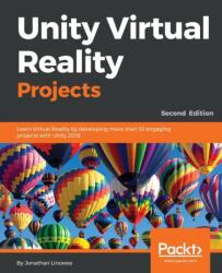 Unity Virtual Reality Projects (ISBN: 9781788478809)