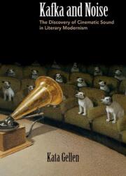 Kafka and Noise (ISBN: 9780810138933)