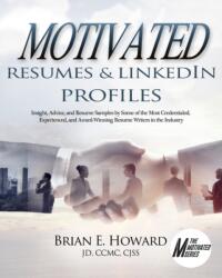 Motivated Resumes & LinkedIn Profiles! (ISBN: 9781608081837)